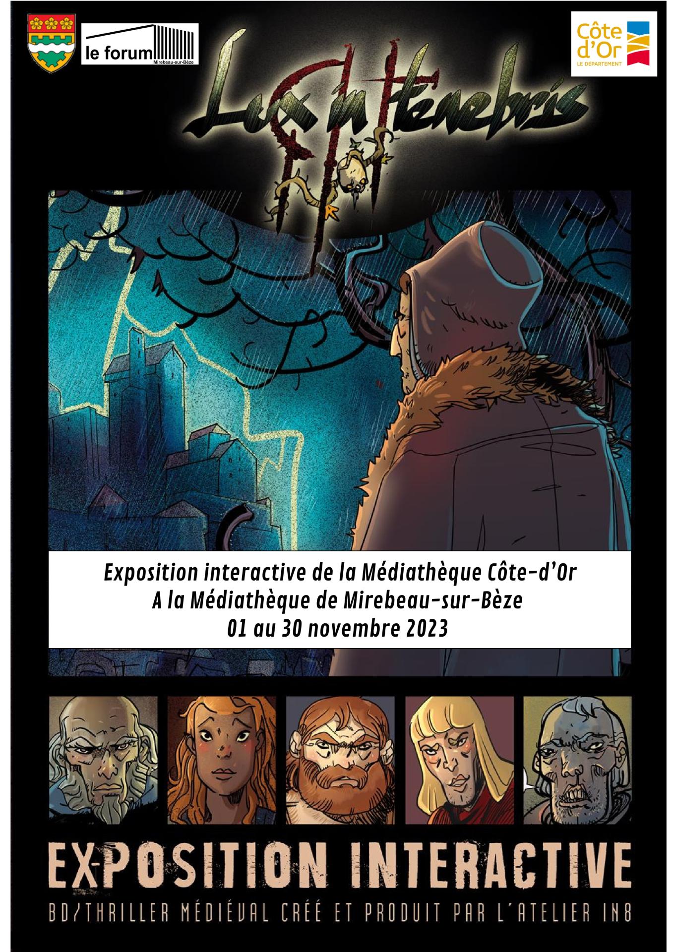 Exposition interactive lux in tenebris